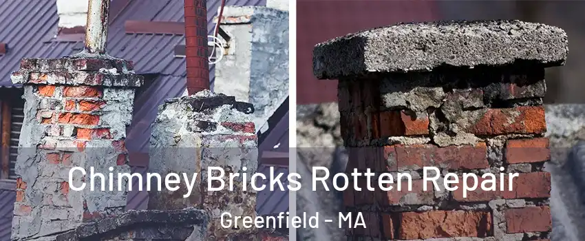 Chimney Bricks Rotten Repair Greenfield - MA