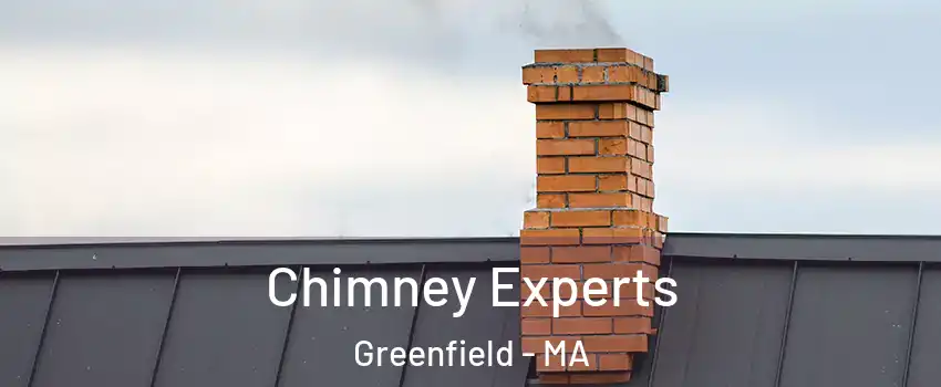 Chimney Experts Greenfield - MA