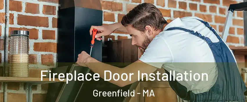  Fireplace Door Installation Greenfield - MA