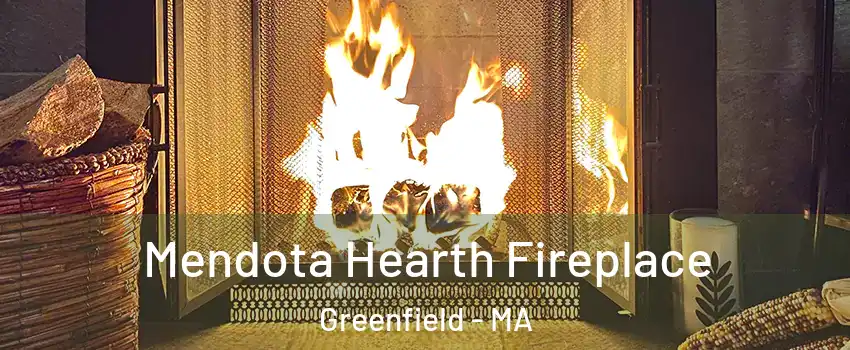  Mendota Hearth Fireplace Greenfield - MA