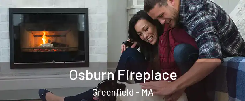  Osburn Fireplace Greenfield - MA